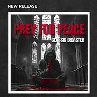 Classic Disaster — Prey For Peace (okładka singla)