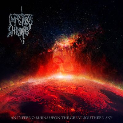 Martyrs Shrine – An Inferno Burns Upon The Great Southern Sky