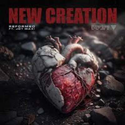 ReFormed – “New Creation” (feat. Jot Maxi): Christian Metalcore Reforged