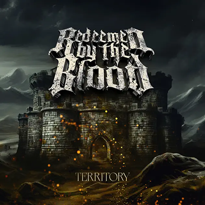Redeemed By The Blood – „Territory” 