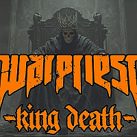WarPriest — “King Death” 