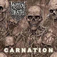 Mystical Death – ‘Carnation’ 